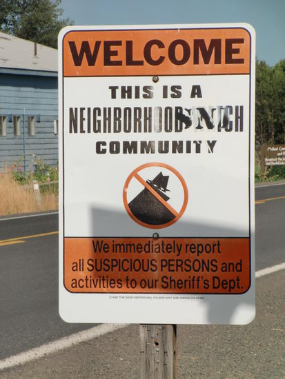 Sieht man überall in Kanada und USA! Der Nachbar paßt auf!