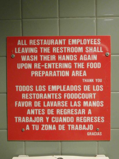 Ist schon toll, wenn man die Angestellten an den richtigen Umgang mit Wasser und Seife nach dem Toilettengang erinnern muss  