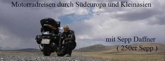 Sepp Daffner Motorrad und Rollerreisen