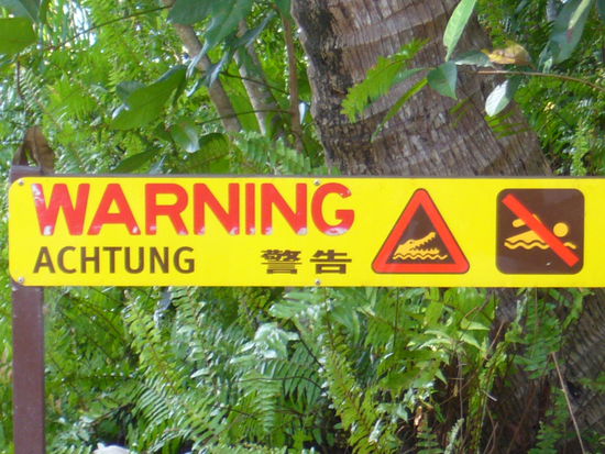 Warntafeln gibt es viele, nur gesehen haben wir keine