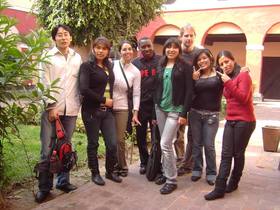 Peruanische Studentinnen, ein Japaner (der aber weder englisch noch spanisch konnte),  ein Nigerinaer und ich