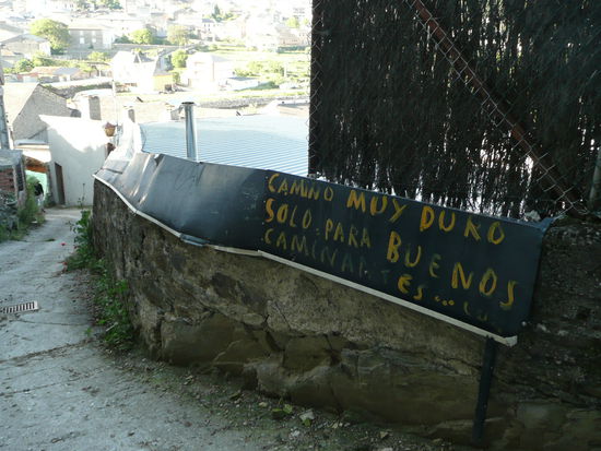 "Der Weg ist sehr hart. Nur fuer geuebte Pilger" Viel Glueck.