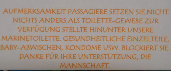 Hinweis auf dem Klo der Eureka II