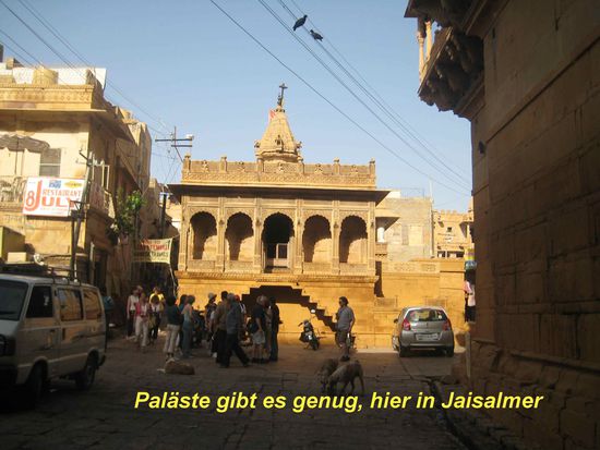 Nicht nur hier in Jaisalmer gibt es wunderschöne Bauten
zu sehen.