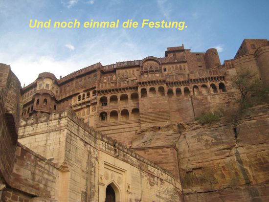 Hier wieder so ein Blickwinkel der Festung von Jodhpur.