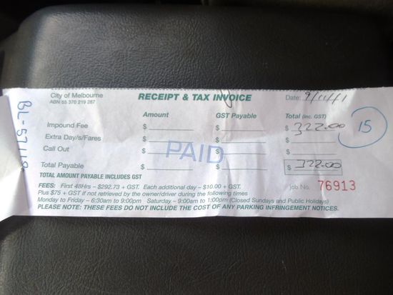 Mein Andenken an Melbourne; 322 Australische Dollar für das Abschleppen (nicht mal einen Kilometer!) meines Nissan Patrol fürs Falschparken.