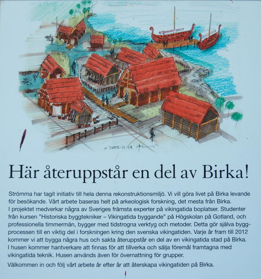 zur Anschauung wird ein Teil des alten Birka wieder aufgebaut