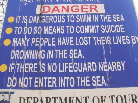 Auch dieses Schild vom Hauptstrand in Calangute ist etwas merkwuerdig