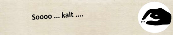 einfach zu kalt